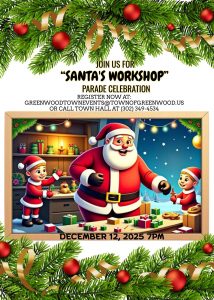Greenwood Christmas Parade, "Santa's Work Shop" December 12, 2025